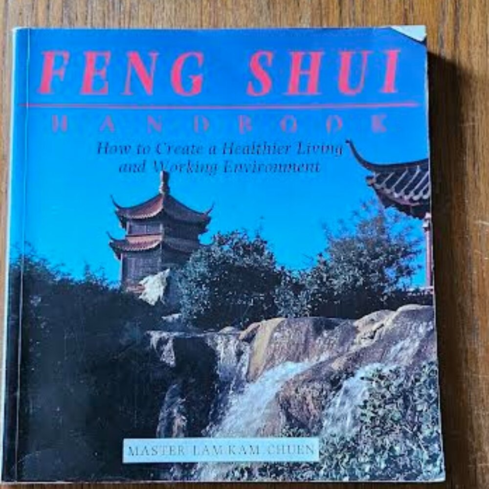 Feng Shui Handbook - Master Lam Kam Chuen